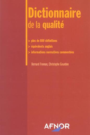 Couverture du livre « Dictionnaire de la qualite » de Froman/Gourdon aux éditions Afnor