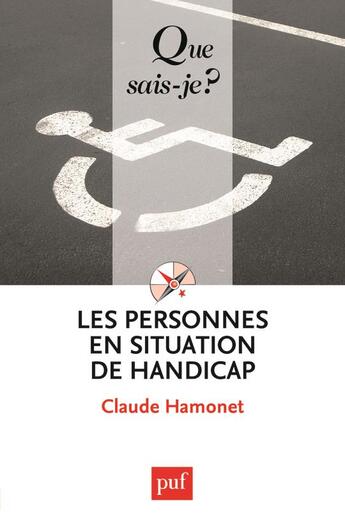 Couverture du livre « Les personnes en situation de handicap (8e édition) » de Claude Hamonet aux éditions Que Sais-je ?