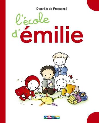 Couverture du livre « 'école d'Emilie » de Domitille De Pressense aux éditions Casterman