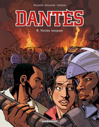 Couverture du livre « Dantès Tome 8 ; vérités toxiques » de Pierre Boisserie et Philippe Guillaume et Erik Juszezak aux éditions Dargaud