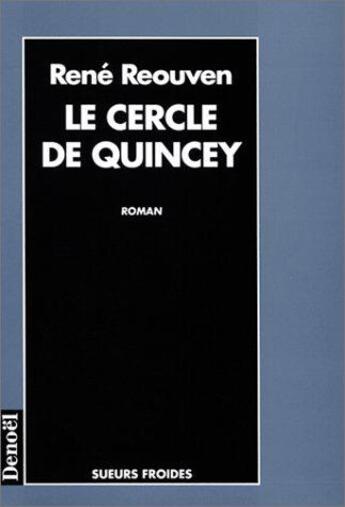 Couverture du livre « Le cercle de quincey » de René Reouven aux éditions Denoel