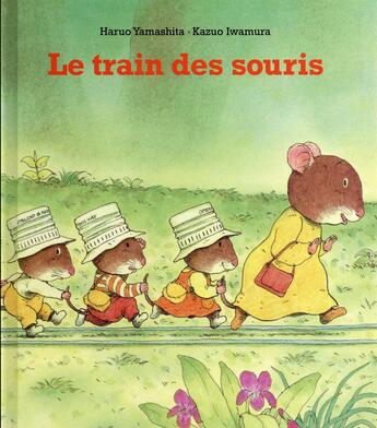 Couverture du livre « Le train des souris » de Iwamura Kazuo et Haruo Yamashita aux éditions Ecole Des Loisirs