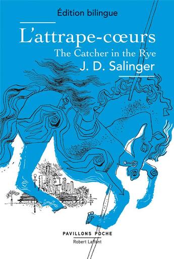 Couverture du livre « L'attrape-coeur ; the catcher in the rye » de Jerome David Salinger aux éditions Robert Laffont