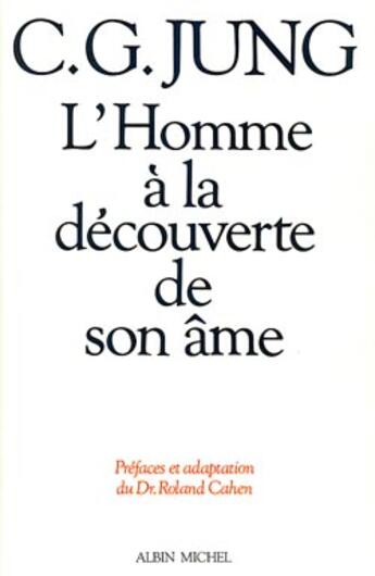 Couverture du livre « L'homme à la découverte de son âme » de Carl Gustav Jung aux éditions Albin Michel