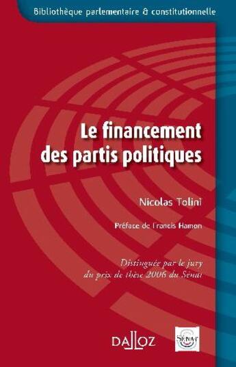 Couverture du livre « Le financement des partis politiques » de Nicolas Tolini aux éditions Dalloz