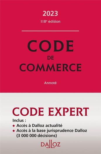 Couverture du livre « Code de commerce (édition 2023) » de Nicolas Rontchevsky et Eric Chevrier et Pascal Pisoni aux éditions Dalloz