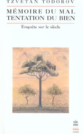 Couverture du livre « Memoire du mal, tentation du bien » de Todorov-T aux éditions Le Livre De Poche