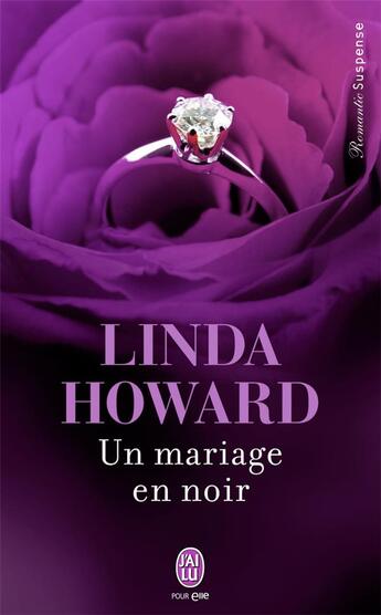 Couverture du livre « Un mariage en noir » de Linda Howard aux éditions J'ai Lu