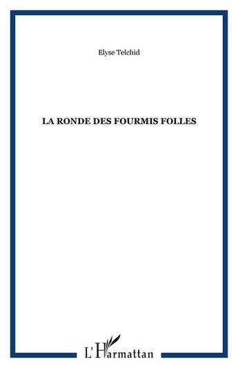 Couverture du livre « La ronde des fourmis folles » de  aux éditions Editions Caribeennes