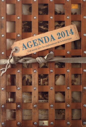 Couverture du livre « Agenda 2014. une annee avec les explorateurs de la botanique » de Florence Thinard aux éditions Plume De Carotte