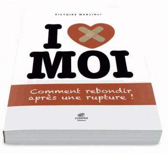 Couverture du livre « Comment rebondir après une rupture » de Victoire Meglioli aux éditions Judena