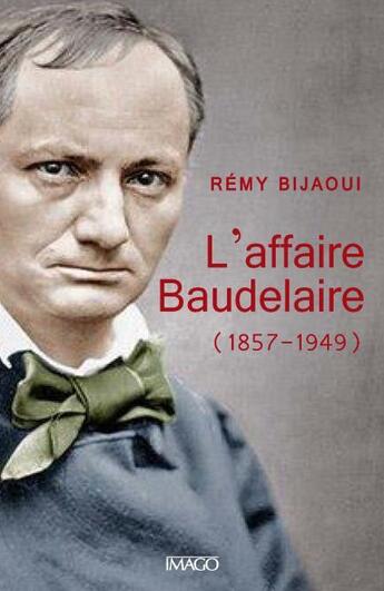 Couverture du livre « L'affaire Baudelaire » de Bijaoui Remy aux éditions Imago