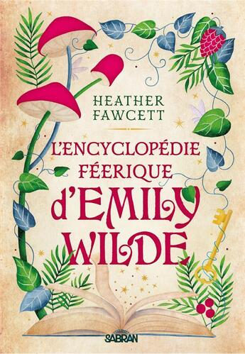 Couverture du livre « L'encyclopédie féerique d'Emily Wilde » de Heather Fawcett aux éditions Sabran