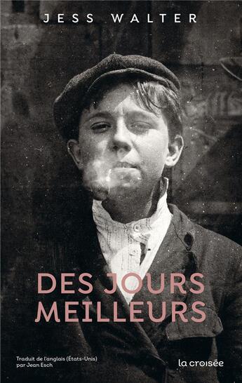 Couverture du livre « Des jours meilleurs » de Jess Walter aux éditions La Croisee