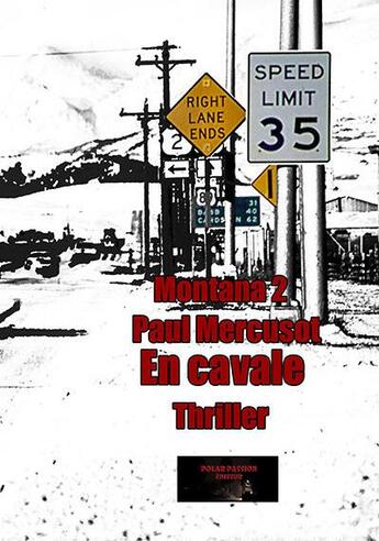 Couverture du livre « En cavale » de Paul Mercusot aux éditions Polar Passion