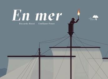 Couverture du livre « En mer » de Riccardo Bozzi et Emiliano Ponzi aux éditions Le Cosmographe