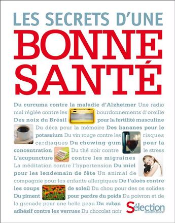 Couverture du livre « Les secrets d'une bonne santé » de  aux éditions Selection Du Reader's Digest