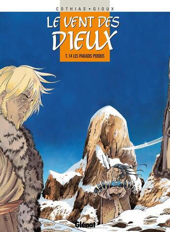 Couverture du livre « Le vent des dieux Tome 14 : les paradis perdus » de Patrick Cothias et Thierry Gioux aux éditions Glenat