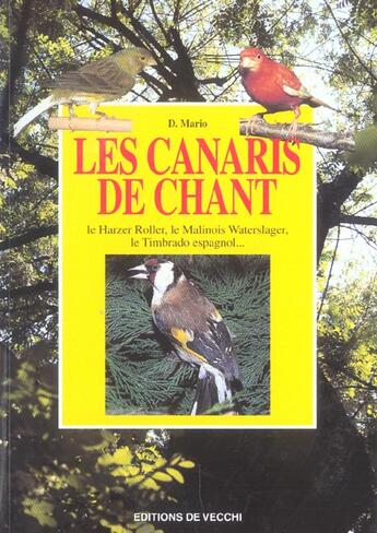 Couverture du livre « Canaris de chants (les) » de Mario aux éditions De Vecchi