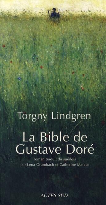 Couverture du livre « La Bible de Gustave Doré » de Torgny Lindgren aux éditions Actes Sud