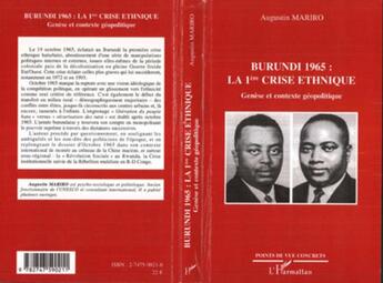 Couverture du livre « Burundi 1965 : la 1ère crise ethnique : Genèse et contexte géopolitique » de Augustin Mariro aux éditions L'harmattan