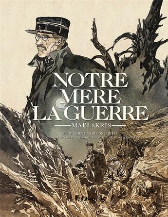 Couverture du livre « Notre Mère la Guerre : coffret Intégrale Tomes 1 à 4 » de Kris et Mael et Collectif aux éditions Futuropolis