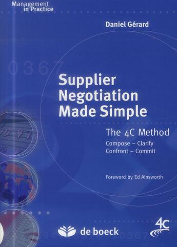 Couverture du livre « Supplier negotiation made simple ; the 4 C method » de Daniel Gérard aux éditions De Boeck Superieur