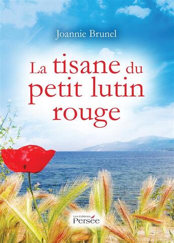 Couverture du livre « La tisane du petit lutin rouge » de Brunel Joannie aux éditions Persee