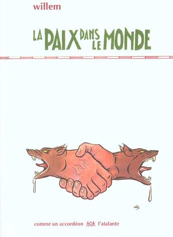 Couverture du livre « La paix dans le monde » de Willem aux éditions L'atalante