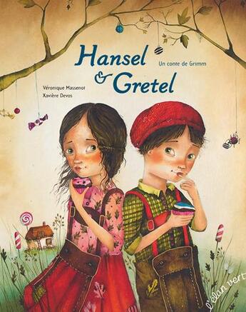 Couverture du livre « Hansel & Gretel ; un conte de Grimm » de Veronique Massenot et Xaviere Devos aux éditions Elan Vert