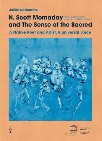 Couverture du livre « N. Scott Momaday and the sense of the sacred ; a native poet and artist, a univeral voice » de Joëlle Rostkowski aux éditions Francois Baudez