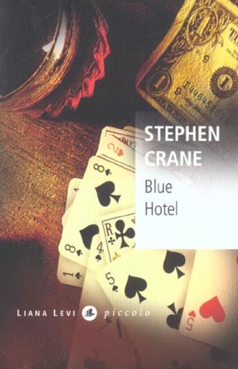 Couverture du livre « Blue hotel » de Stephen Crane aux éditions Liana Levi