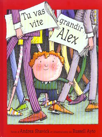 Couverture du livre « Tu vas vite grandir alex » de Ayto Russell / Shavi aux éditions Kaleidoscope