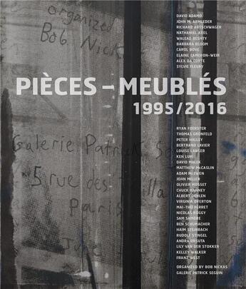 Couverture du livre « Pieces-meubles » de Bob Nickas aux éditions Patrick Seguin