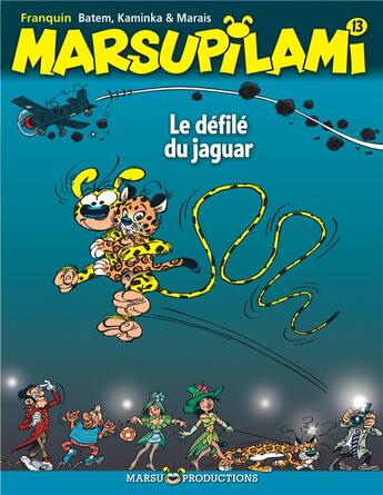 Couverture du livre « Marsupilami Tome 13 : le défilé du jaguar » de Marais et Batem et Andre Franquin et Jeremie Kaminka aux éditions Marsu Productions