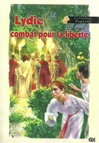 Couverture du livre « LYDIE COMBAT POUR LIBERTE » de Ware Jim aux éditions Clc Editions