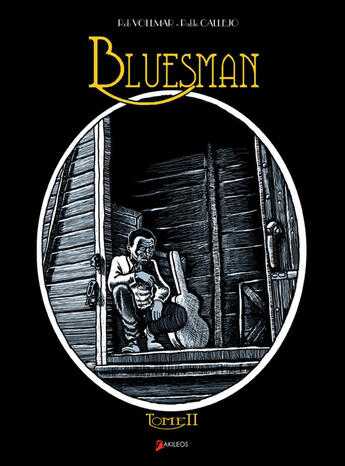 Couverture du livre « Bluesman t2 » de Vollmar/Callejo aux éditions Akileos