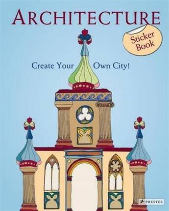 Couverture du livre « Architecture: create your own city! sticker book » de Tauber Sabine aux éditions Prestel