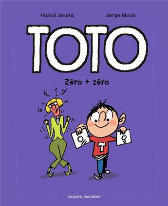 Couverture du livre « Toto Tome 5 : zéro + zéro » de Serge Bloch et Frank Girard aux éditions Tourbillon