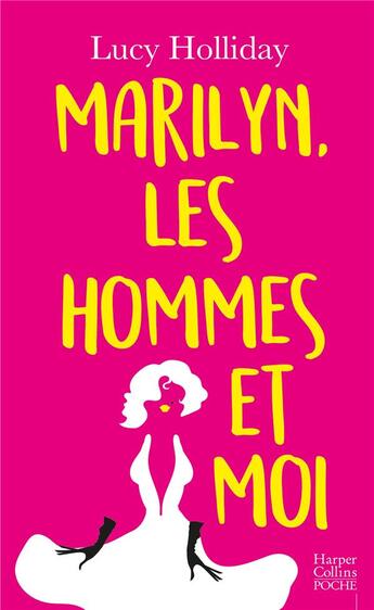 Couverture du livre « Marylin, les hommes et moi » de Lucy Holliday aux éditions Harpercollins