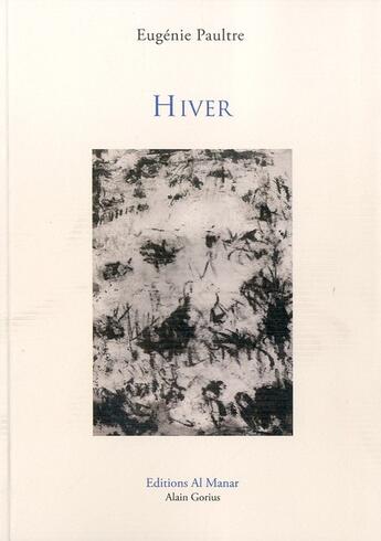 Couverture du livre « Hiver » de Paultre Eugenie aux éditions Al Manar