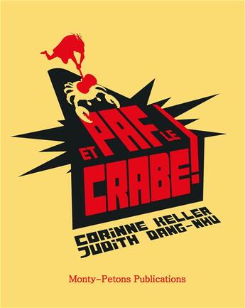 Couverture du livre « Et paf le crabe ! » de Corinne Keller aux éditions Monty Petons