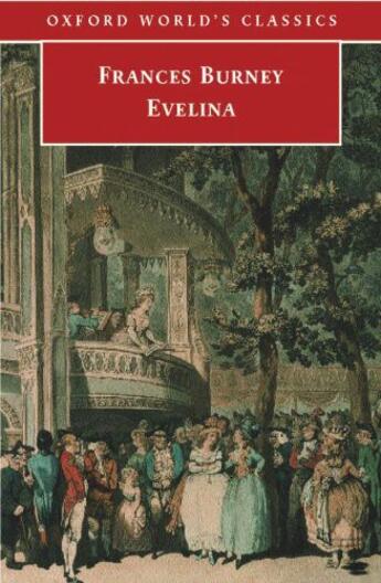 Couverture du livre « Evelina: Or the History of A Young Lady's Entrance into the World » de Frances Burney aux éditions Oxford University Press Uk