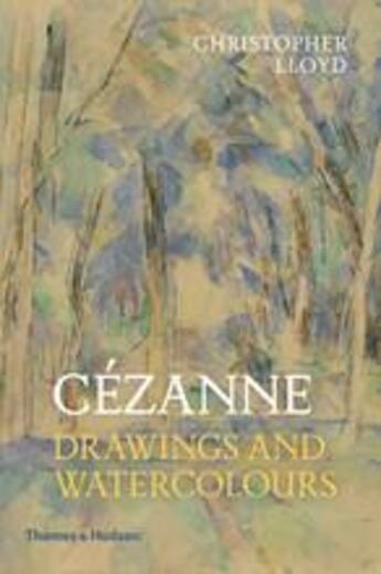 Couverture du livre « Paul cezanne drawings and watercolours (paperback) » de Christopher Lloyd aux éditions Thames & Hudson