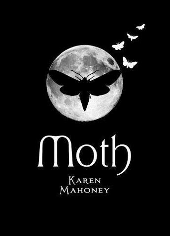 Couverture du livre « Moth (Short Story ebook) » de Karen Mahoney aux éditions Rhcb Digital