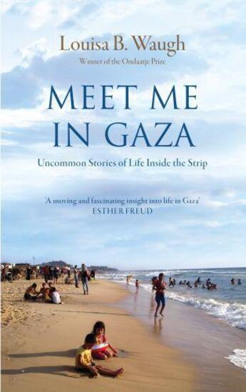 Couverture du livre « Meet Me in Gaza » de Waugh Louisa B aux éditions Saqi Books Digital