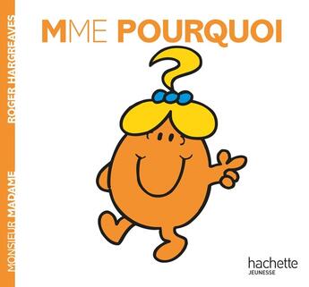 Couverture du livre « Madame Pourquoi » de Roger Hargreaves aux éditions Hachette Jeunesse