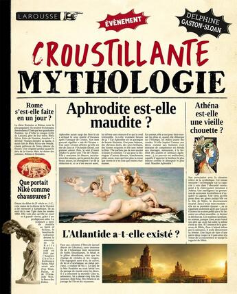 Couverture du livre « Croustillante mythologie » de Delphine Gaston-Sloan aux éditions Larousse