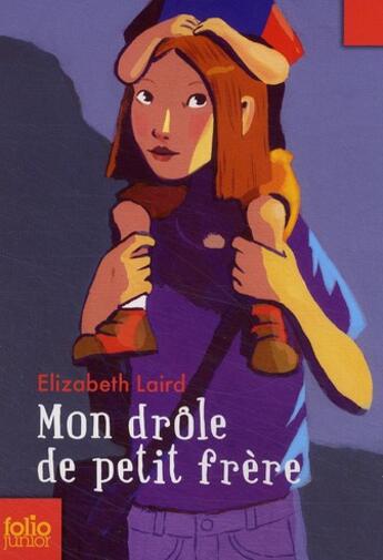 Couverture du livre « Mon drôle de petit frère » de Elizabeth Laird aux éditions Gallimard-jeunesse