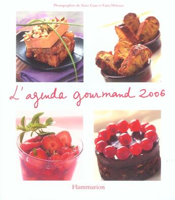 Couverture du livre « L'agenda gourmand 2006 (édition 2006) » de Alain Caste aux éditions Flammarion